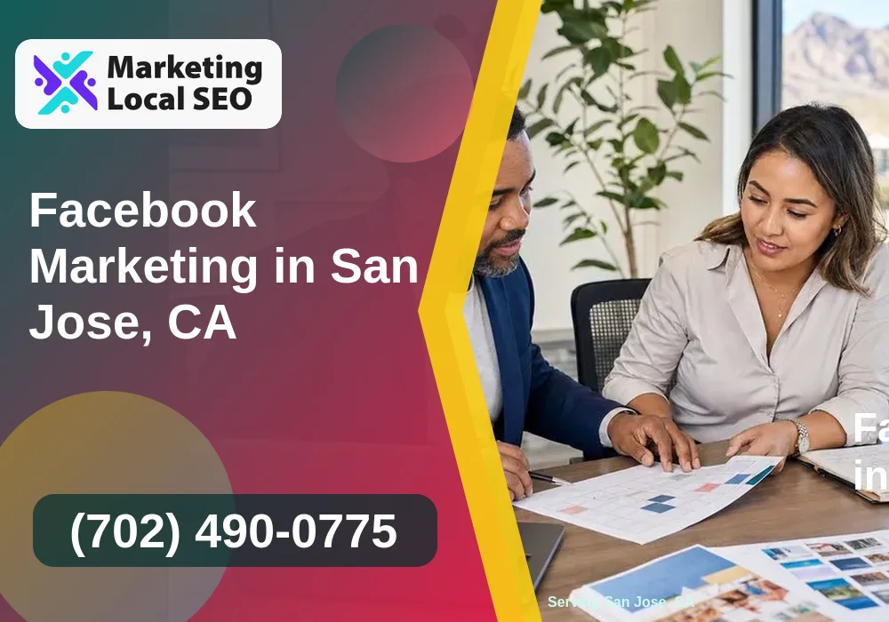 Facebook Marketing in San Jose, CA