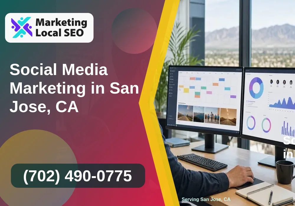 Social Media Marketing in San Jose, CA