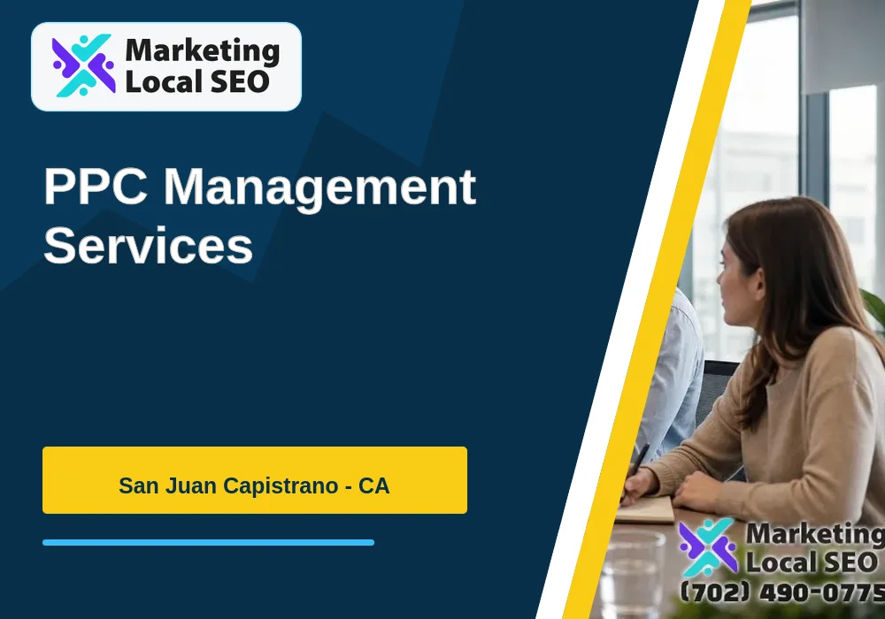 PPC Management Services in San Juan Capistrano, CA PPC Management Services in San Juan Capistrano, CA
