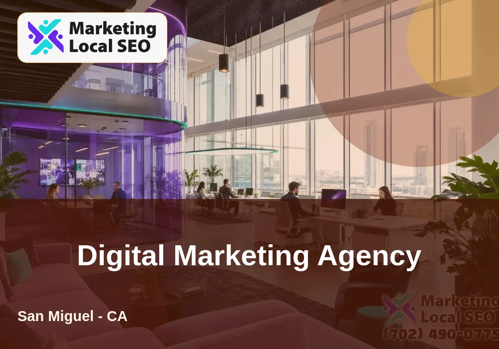 Digital Marketing Agency in San Miguel, CA