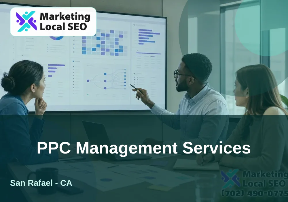 PPC Management Services in San Rafael, CA