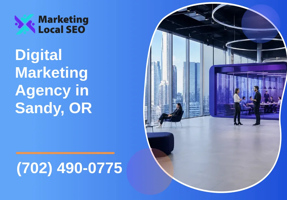 Digital Marketing Agency in Sandy, OR