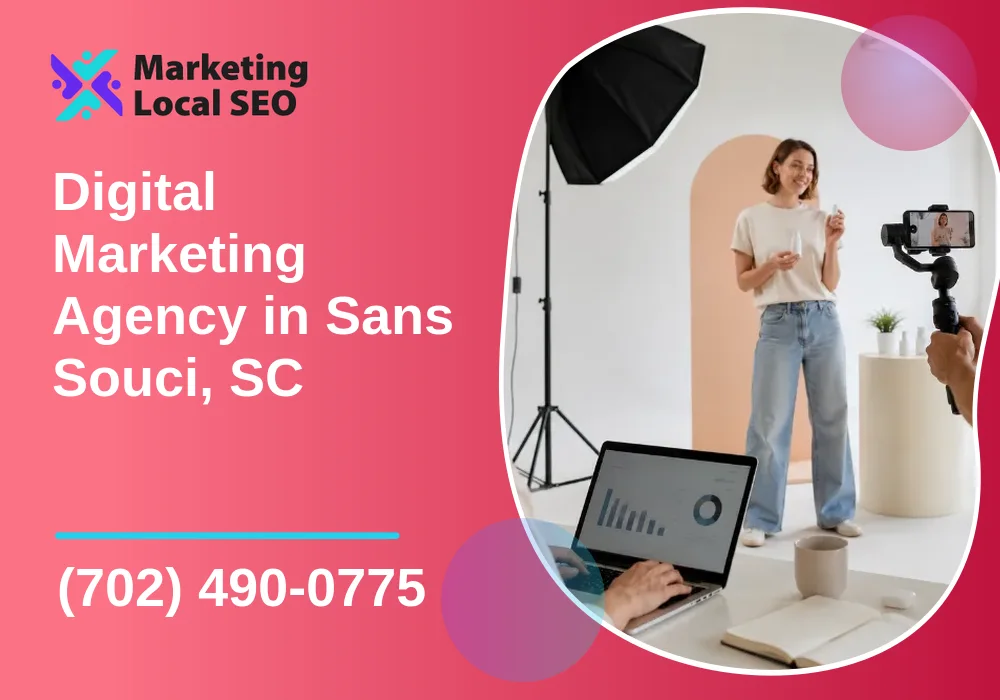 Digital Marketing Agency in Sans Souci, SC