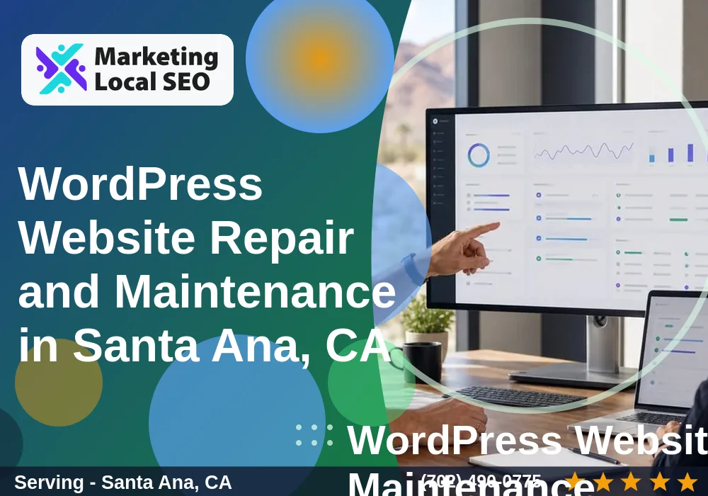WordPress Website Repair and Maintenance in Santa Ana, CA
