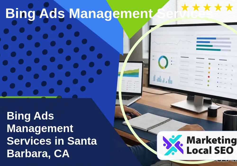 Bing Ads Management Services in Santa Barbara, CA Bing Ads Management Services in Santa Barbara, CA