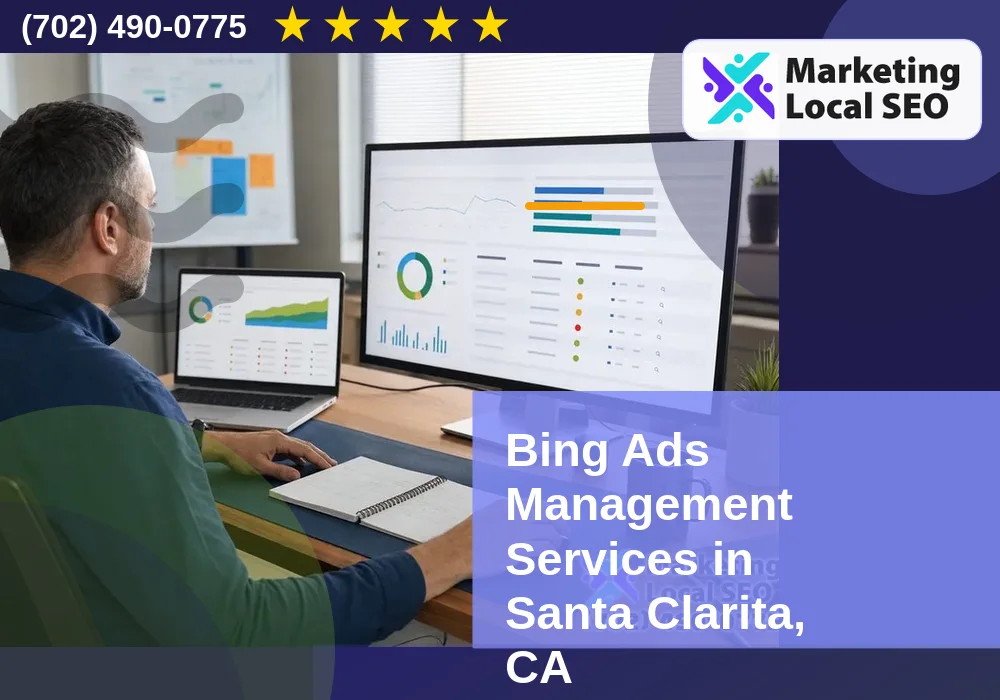 Bing Ads Management Services in Santa Clarita, CA