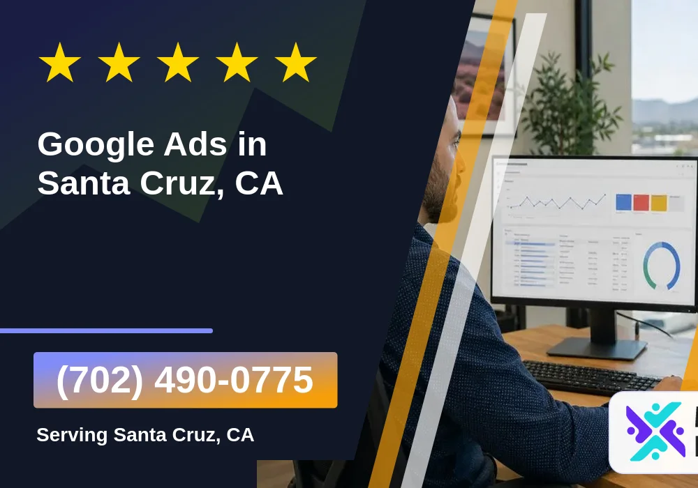 Google Ads in Santa Cruz, CA