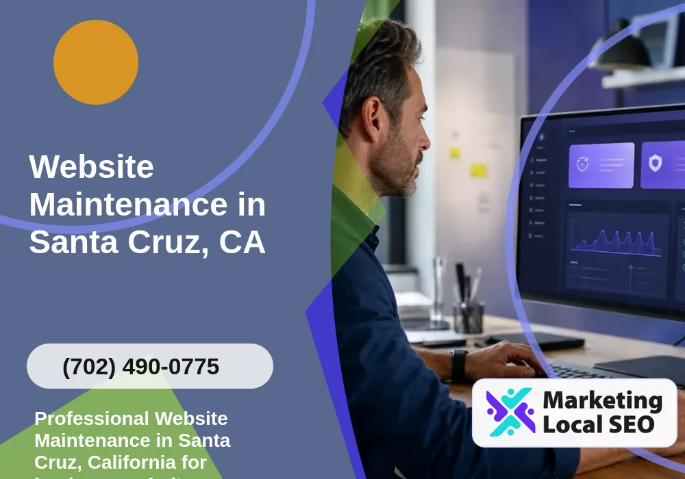 Website Maintenance in Santa Cruz, CA