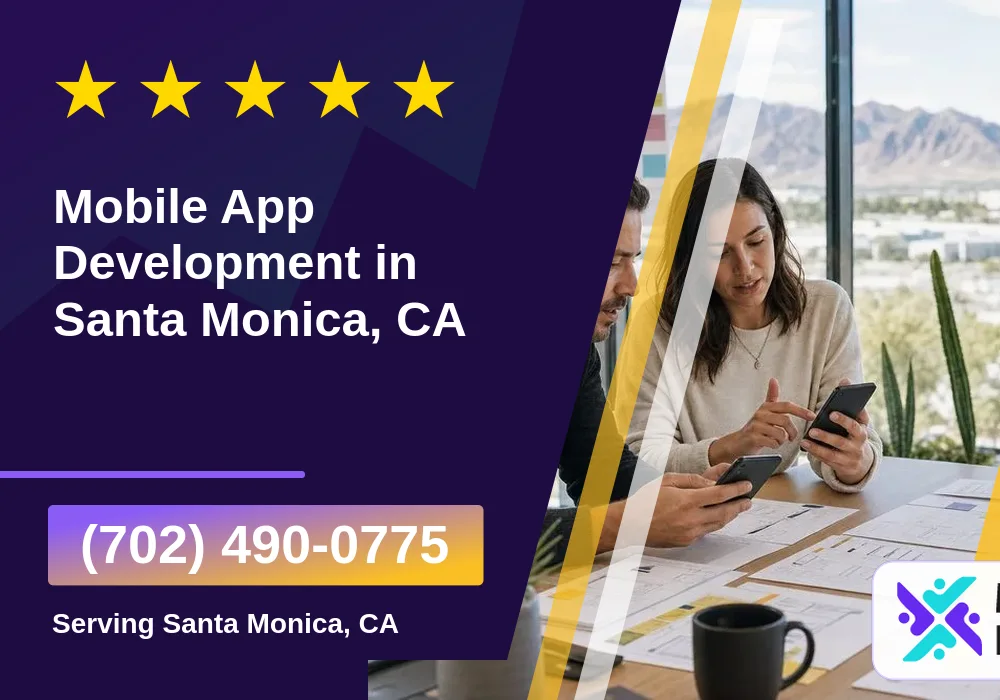 Mobile App Development in Santa Monica, CA