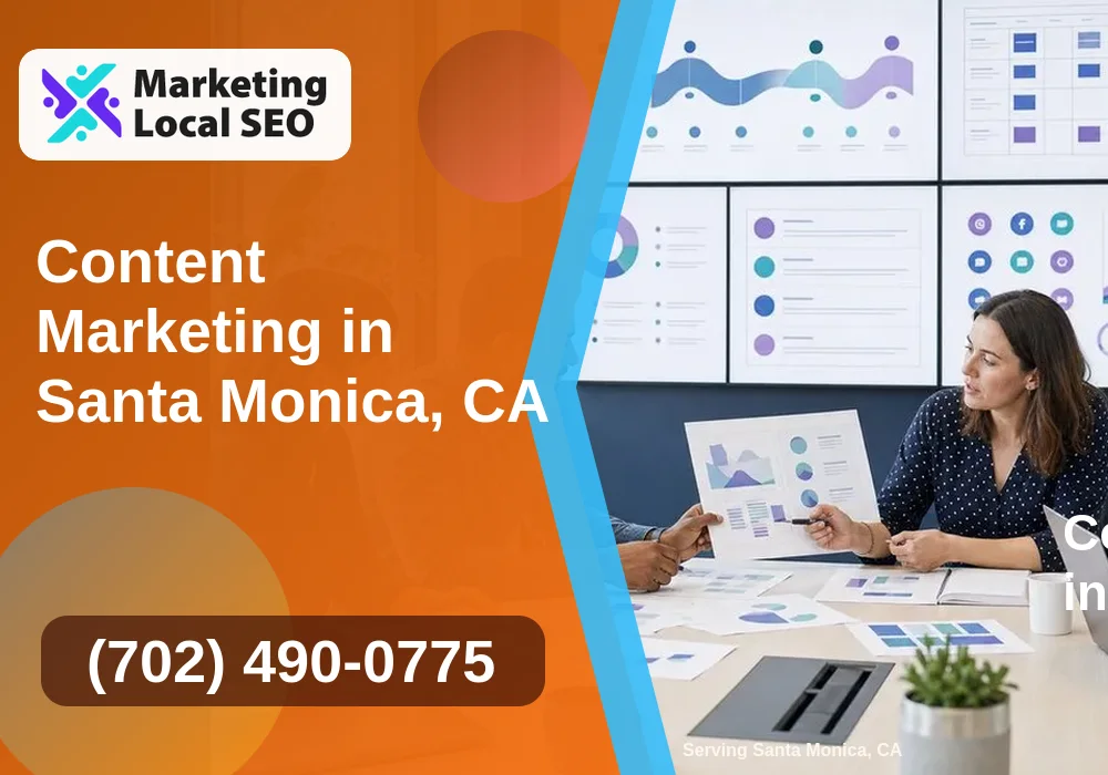 Content Marketing in Santa Monica, CA Content Marketing in Santa Monica, CA