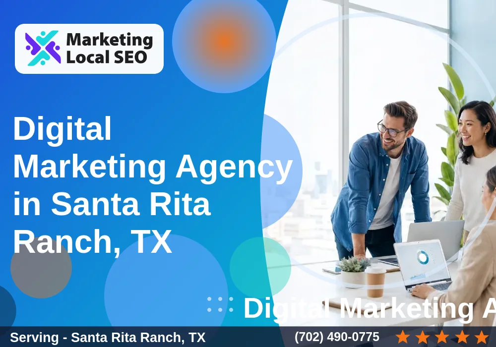 Digital Marketing Agency in Santa Rita Ranch, TX