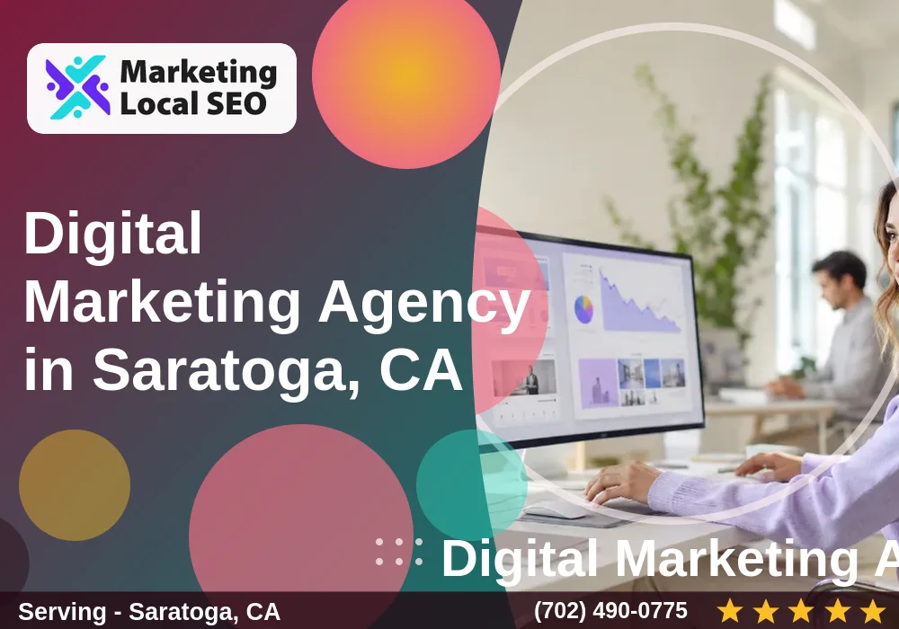 Digital Marketing Agency in Saratoga, CA