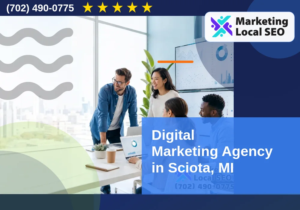 Digital Marketing Agency in Sciota, MI