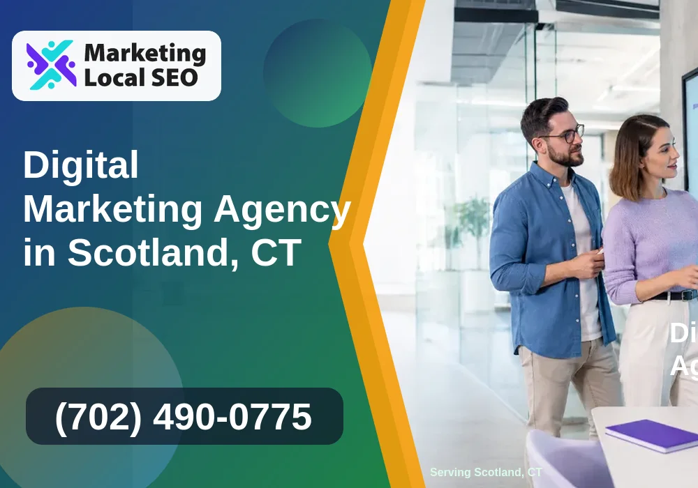 Digital Marketing Agency in Scotland, CT