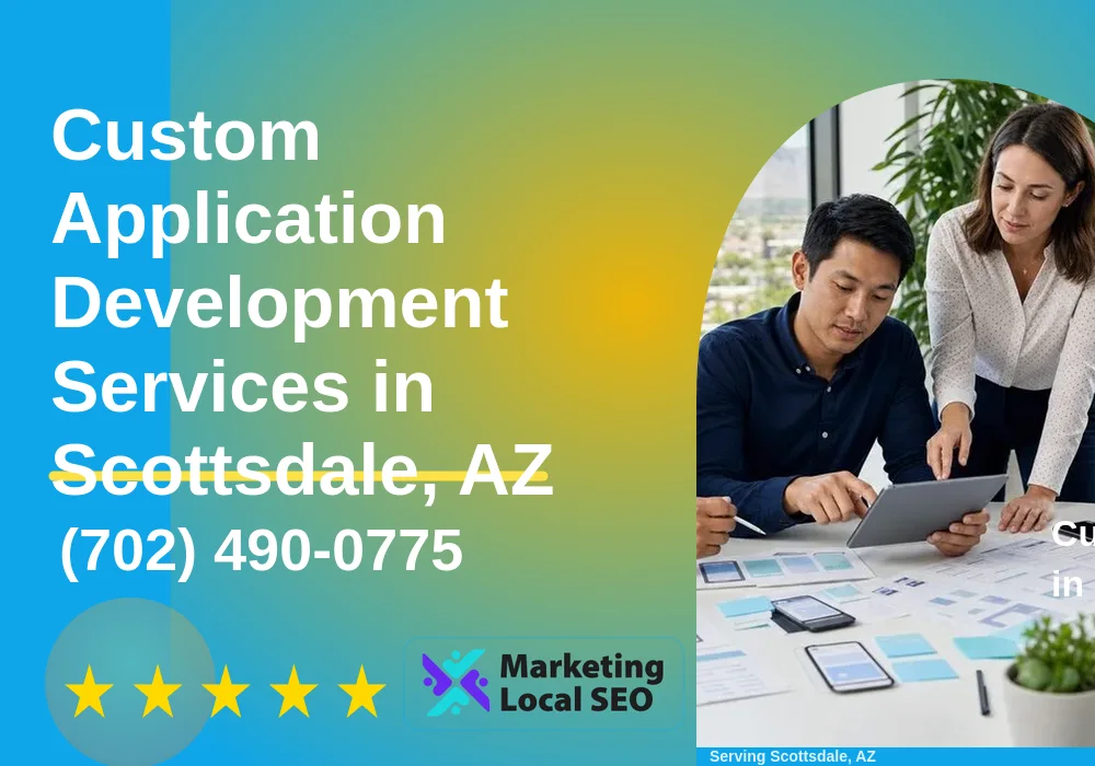 Custom Application Development Services in Scottsdale, AZ