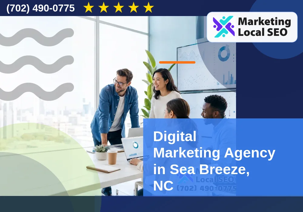 Digital Marketing Agency in Sea Breeze, NC