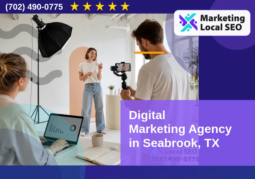 Digital Marketing Agency in Seabrook, TX