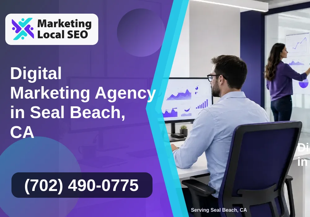 Digital Marketing Agency in Seal Beach, CA