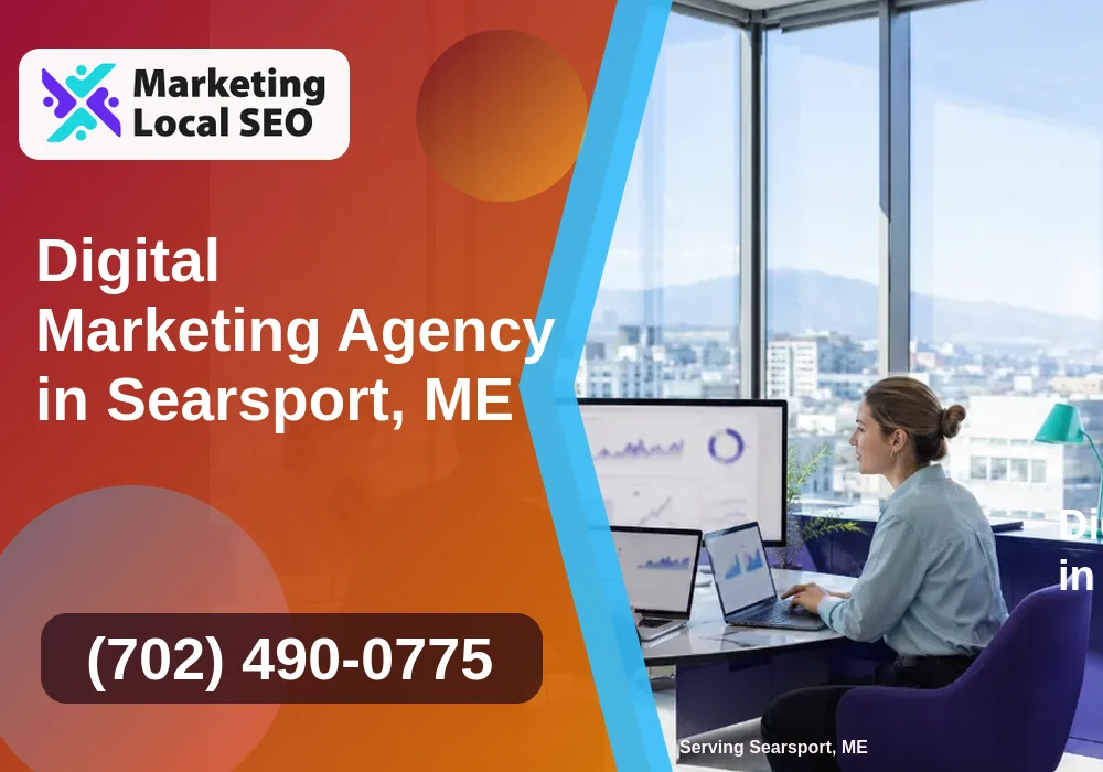 Digital Marketing Agency in Searsport, ME Digital Marketing Agency in Searsport, ME
