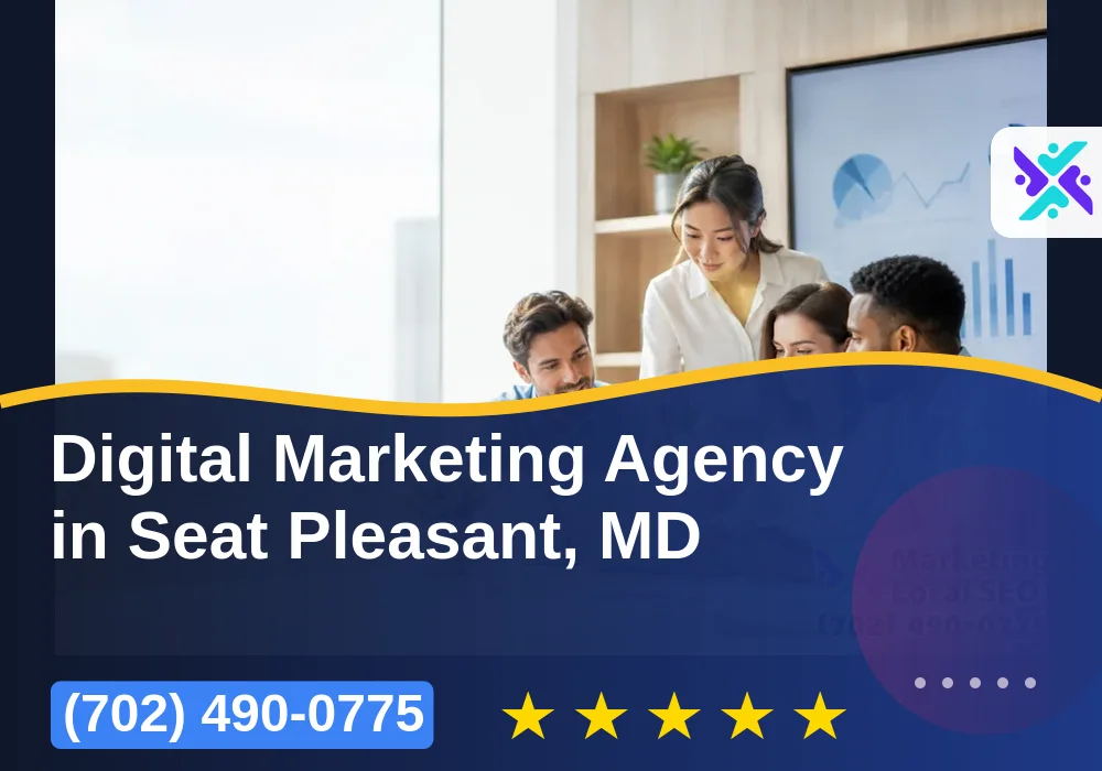 Digital Marketing Agency in Seat Pleasant, MD
