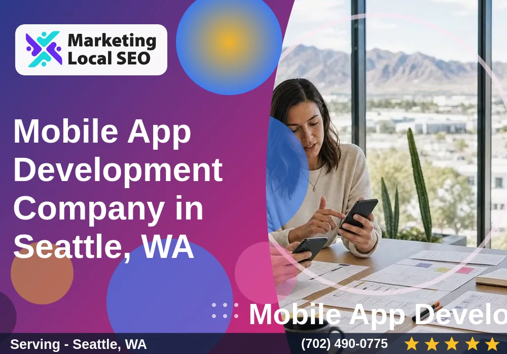 Mobile App Development in Seattle, WA