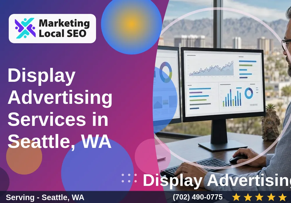 Display Advertising in Seattle, WA