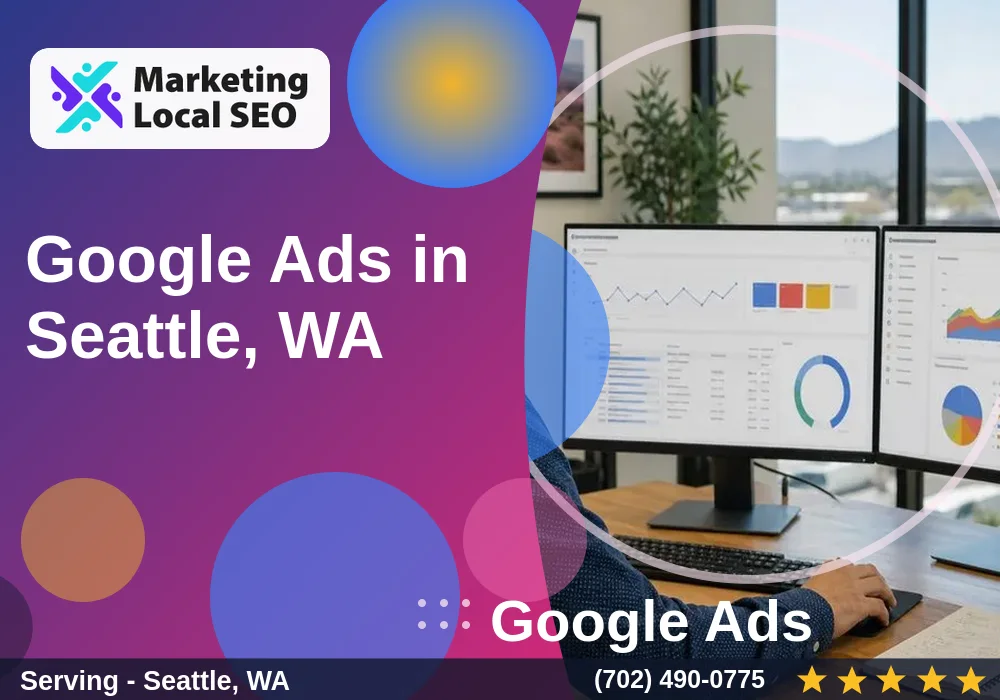 Google Ads in Seattle, WA