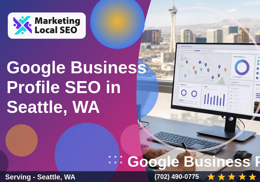 Google Business Profile SEO in Seattle, WA