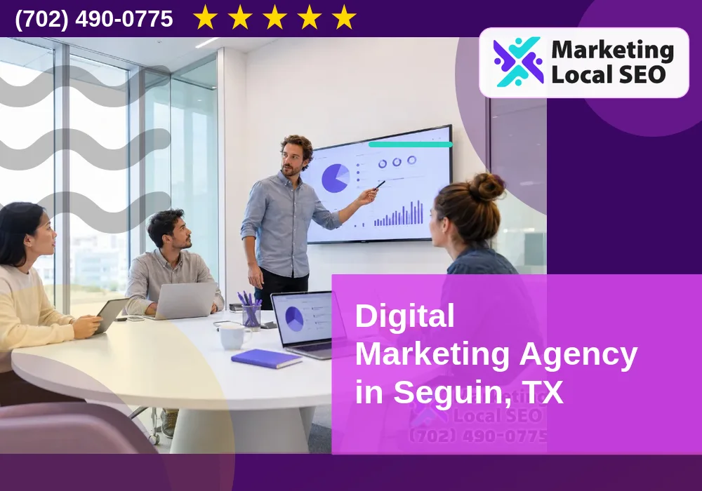 Digital Marketing Agency in Seguin, TX