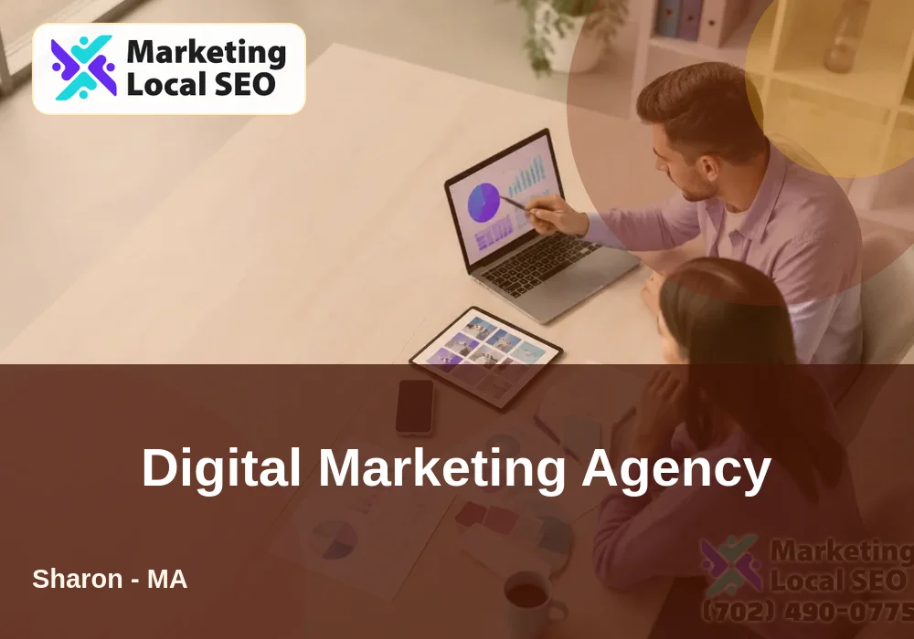 Digital Marketing Agency in Sharon, MA