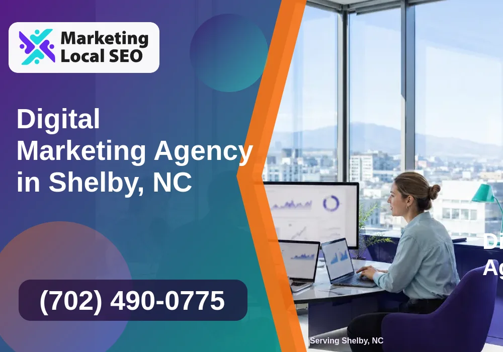Digital Marketing Agency in Shelby, NC Digital Marketing Agency in Shelby, NC