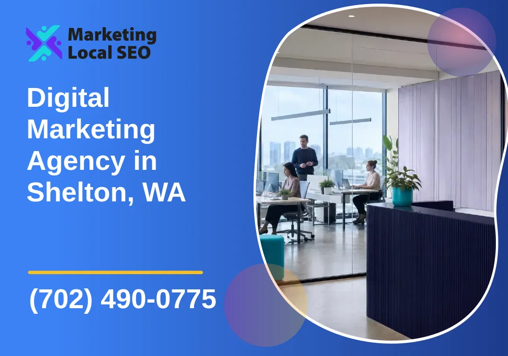 Digital Marketing Agency in Shelton, WA