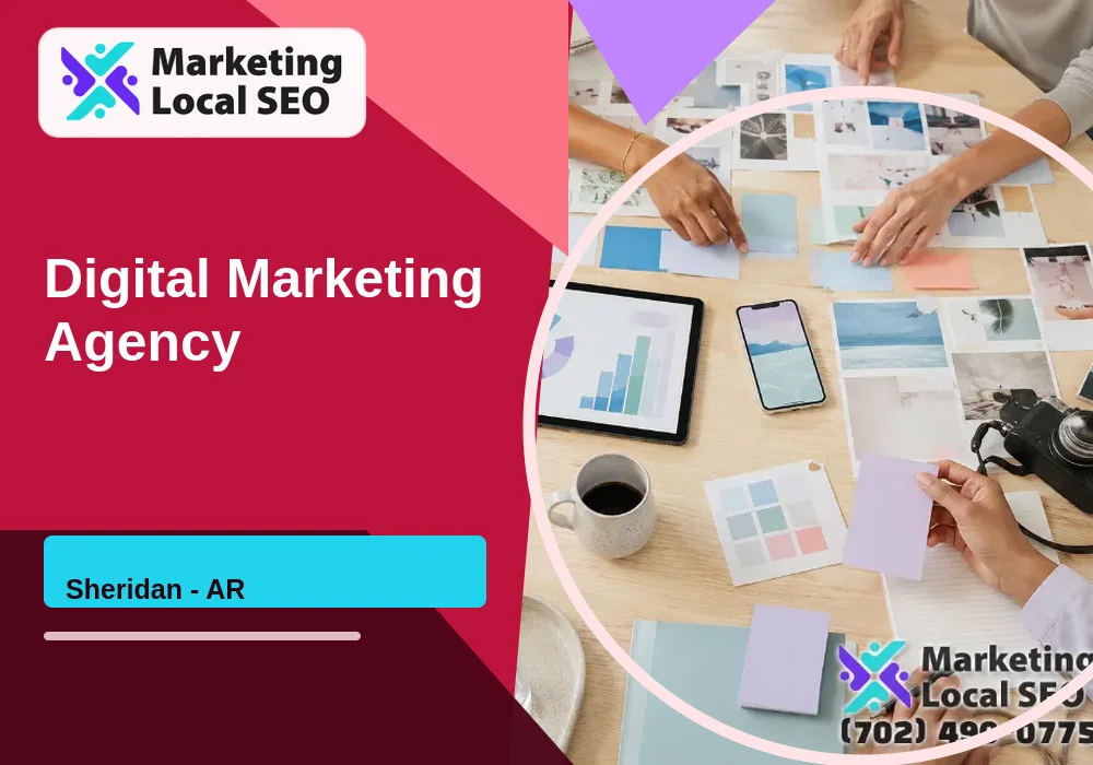 Digital Marketing Agency in Sheridan, AR
