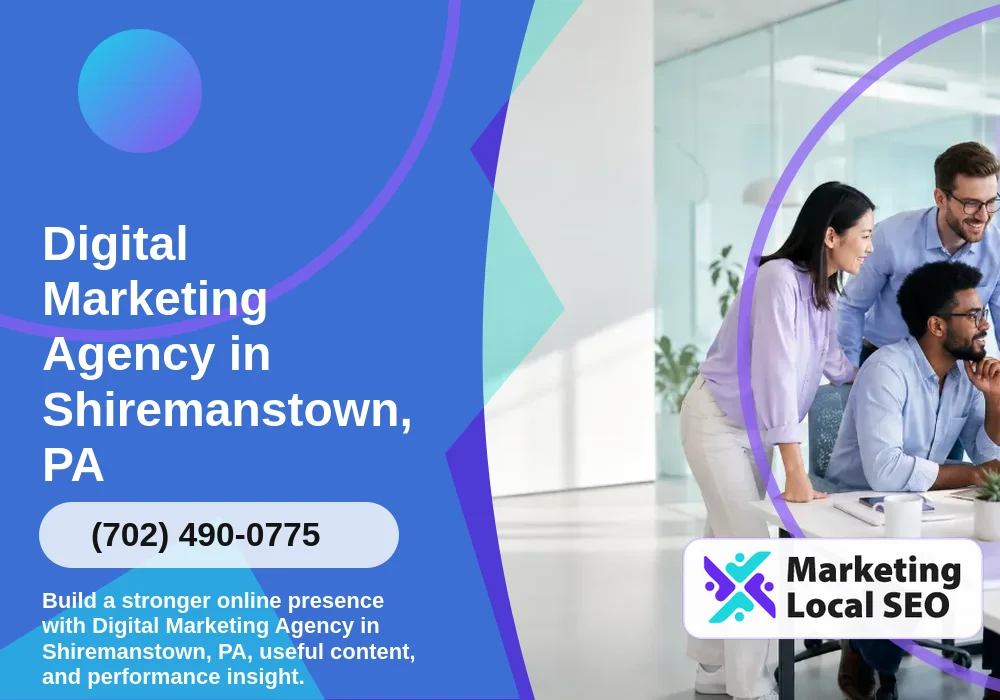 Digital Marketing Agency in Shiremanstown, PA Digital Marketing Agency in Shiremanstown, PA