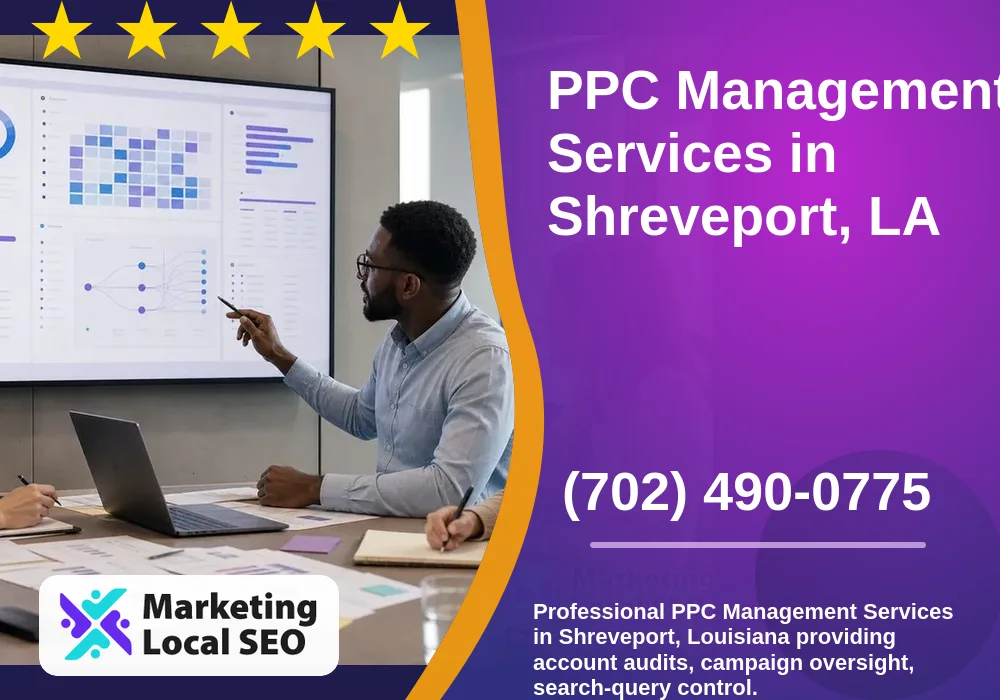 PPC Management Services in Shreveport, LA