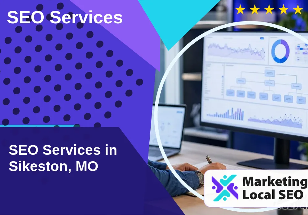 SEO Services in Sikeston, MO SEO Services in Sikeston, MO