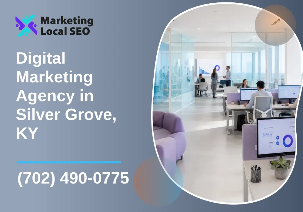 Digital Marketing Agency in Silver Grove, KY Digital Marketing Agency in Silver Grove, KY