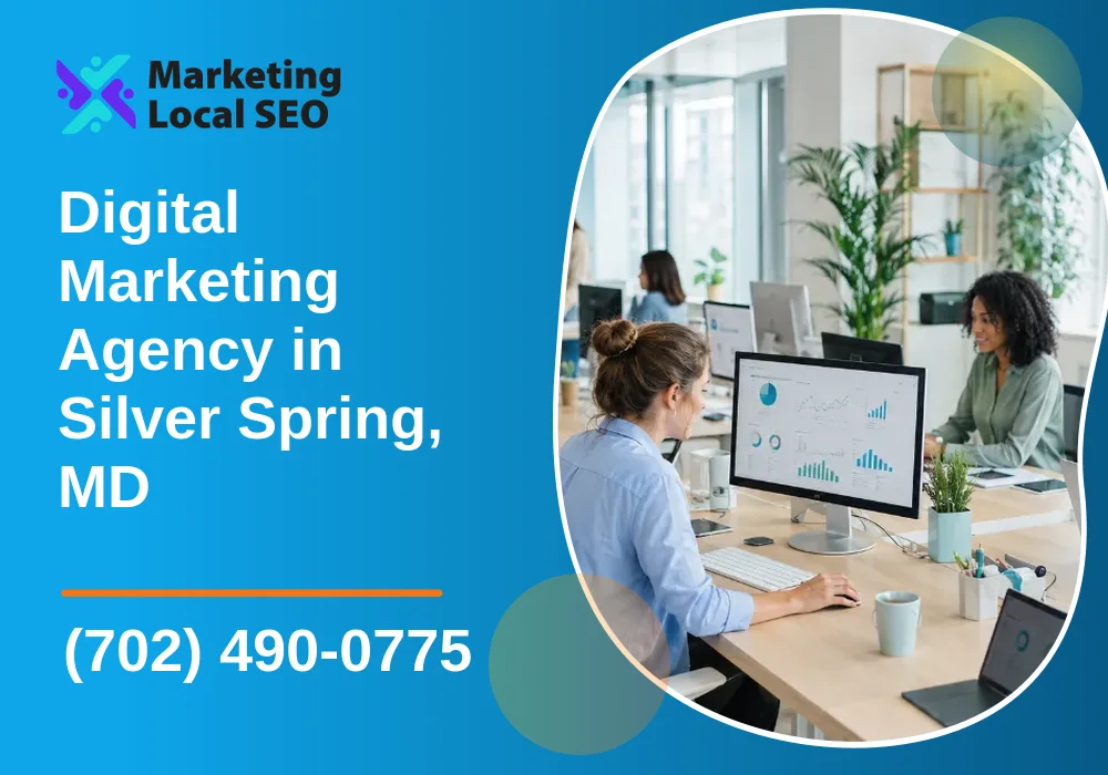Digital Marketing Agency in Silver Spring, MD