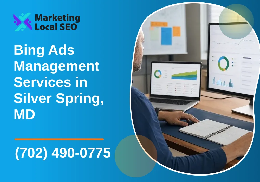 Bing Ads Management Services in Silver Spring, MD