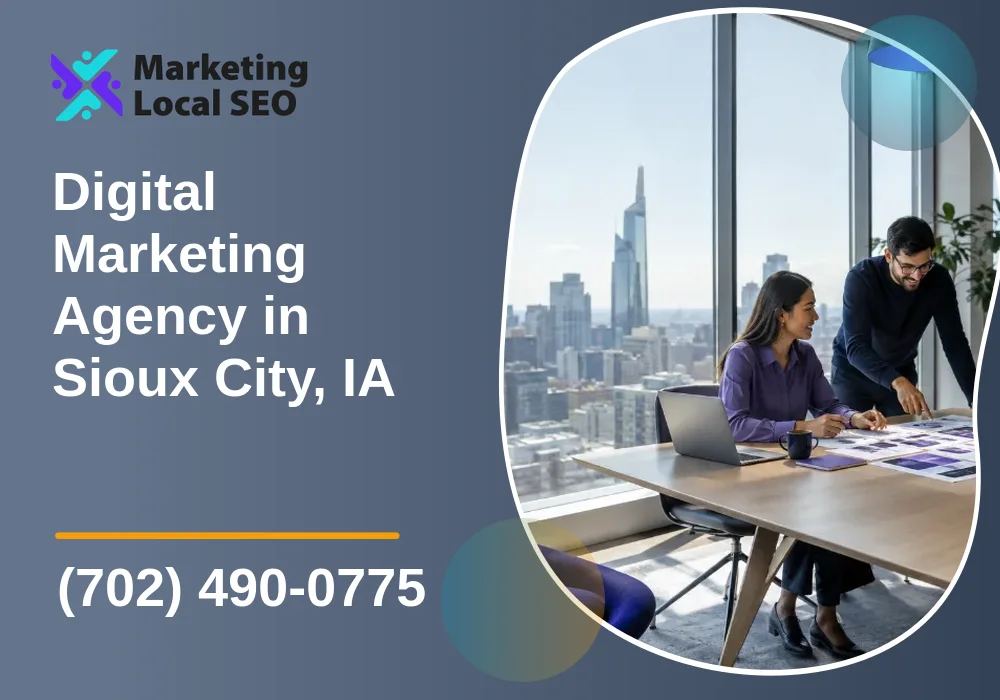 Digital Marketing Agency in Sioux City, IA