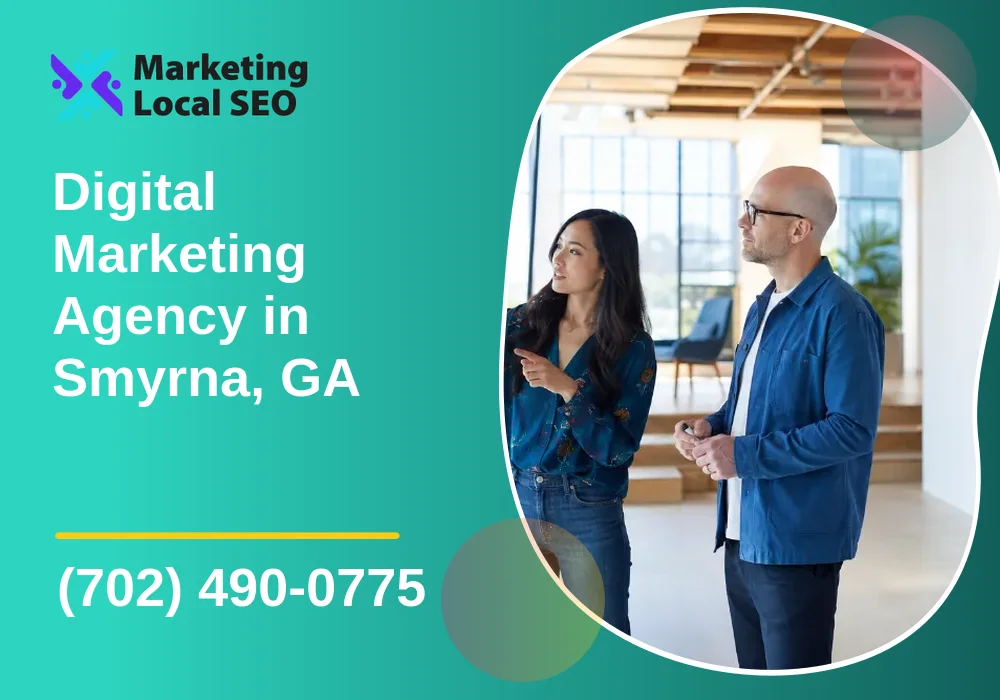 Digital Marketing Agency in Smyrna, GA