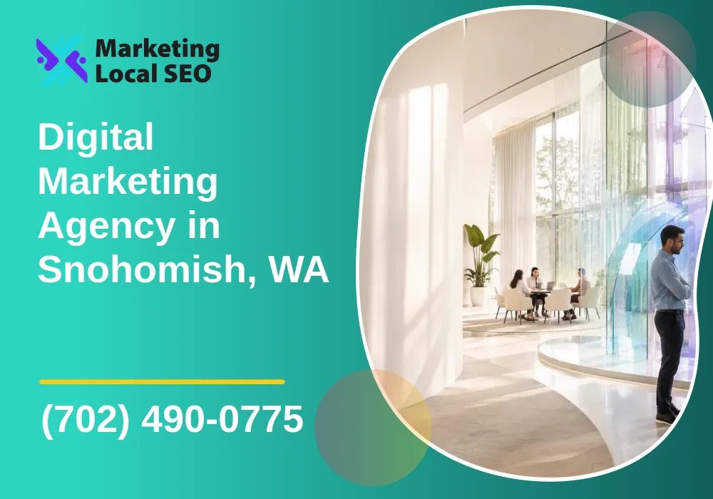 Digital Marketing Agency in Snohomish, WA