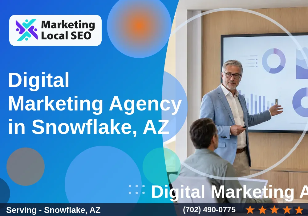 Digital Marketing Agency in Snowflake, AZ