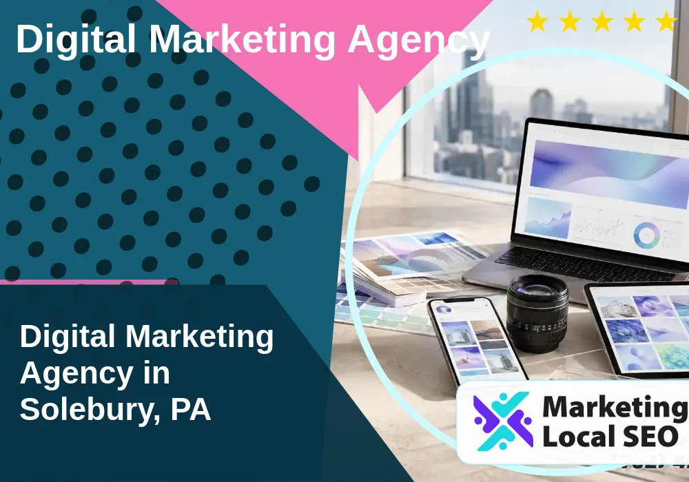 Digital Marketing Agency in Solebury, PA