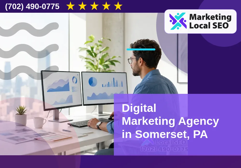 Digital Marketing Agency in Somerset, PA