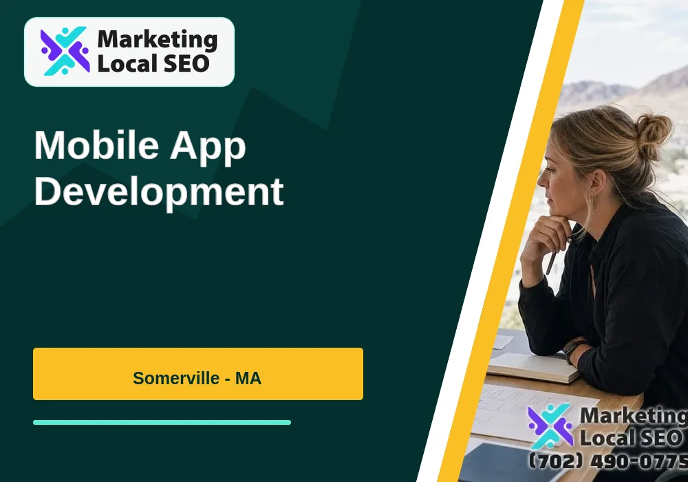 Mobile App Development in Somerville, MA