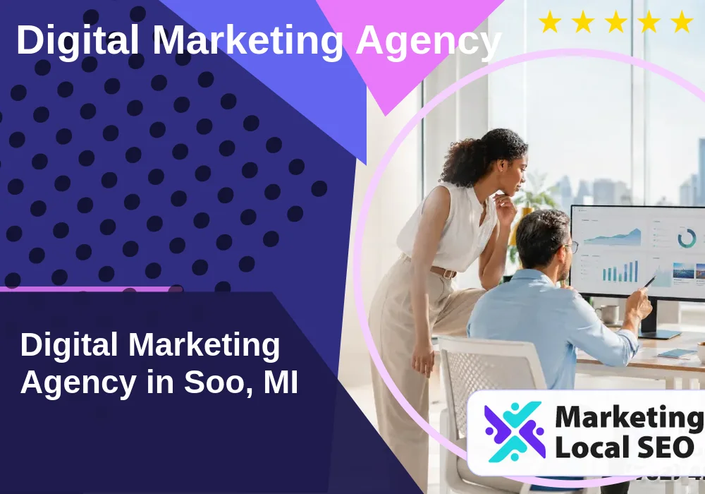 Digital Marketing Agency in Soo, MI Digital Marketing Agency in Soo, MI