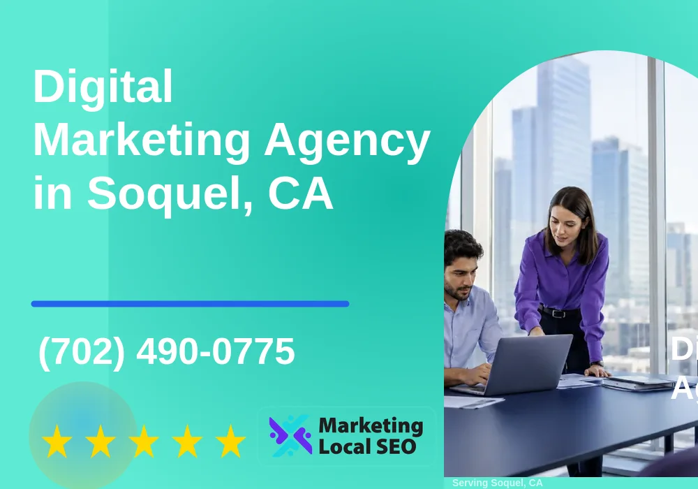 Digital Marketing Agency in Soquel, CA