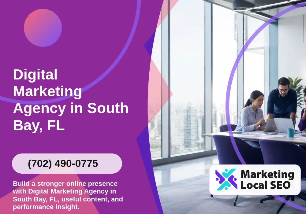 Digital Marketing Agency in South Bay, FL