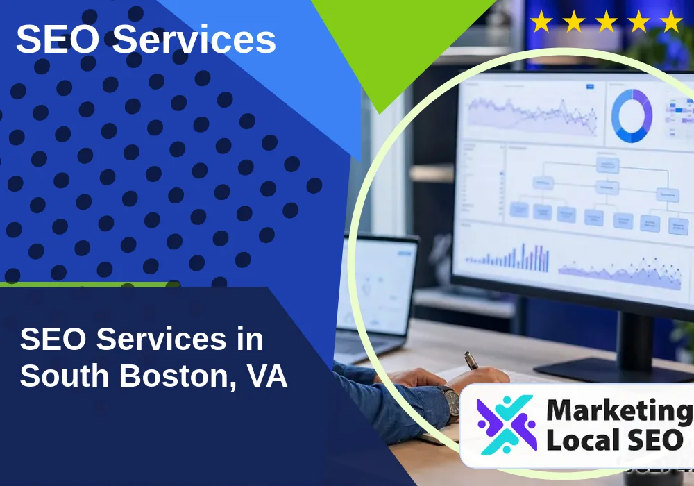 SEO Services in South Boston, VA SEO Services in South Boston, VA